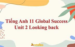 Anh Văn 11 Global Success Unit 2