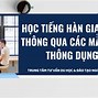 Học Những Câu Giao Tiếp Tiếng Hàn Đơn Giản