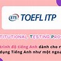 Thời Hạn Của Chứng Chỉ Toefl Itp